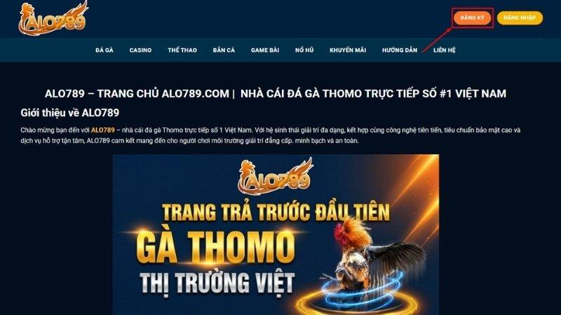 Hướng Dẫn Đăng Ký ALO789 – Tạo Tài Khoản Nhanh Chóng, An Toàn 2026 Bước 1: Click vào nút “Đăng Ký”