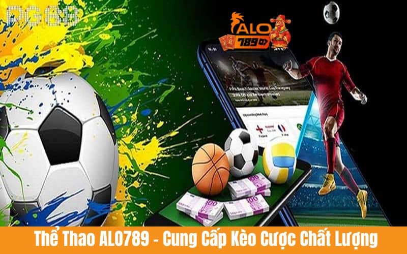 Thể thao ALO789 là sân chơi cá cược thể thao trực tuyến uy tín Thể thao ALO789 là sân chơi cá cược thể thao trực tuyến uy tín